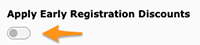 Early registration discounts